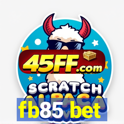 fb85 bet